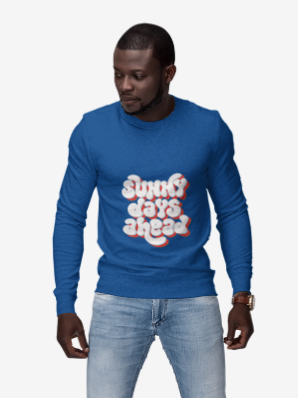 Sunny Days Ahead: Men’s Sweatshirt – Stay Positive, Embrace the Journey