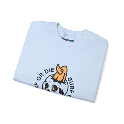 Surf or Die: Comfortable Sweatshirt – Live the Wave
