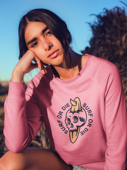 Surf or Die: Comfortable Sweatshirt – Live the Wave