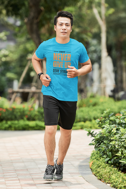 Never Give Up, Be Strong: Men’s T-Shirt – Strength and Resilience