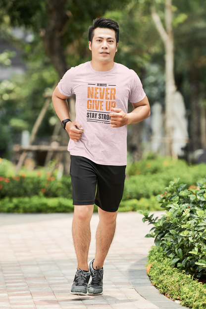 Never Give Up, Be Strong: Men’s T-Shirt – Strength and Resilience