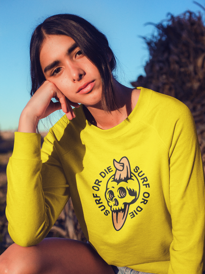 Surf or Die: Comfortable Sweatshirt – Live the Wave